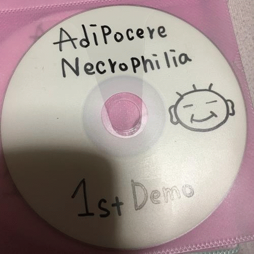 Adipocere Necrophilia : 1st Demo